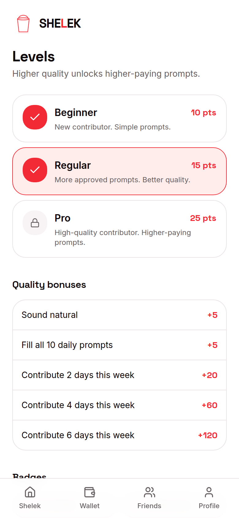 Level tiers, weekly bonuses and badges